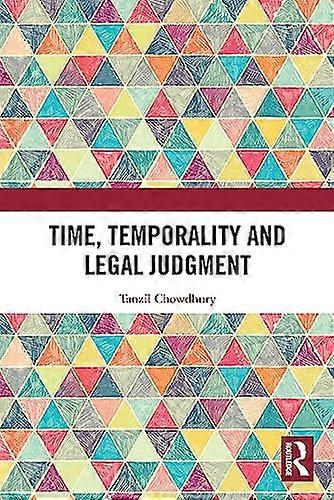Time Temporality and Legal Judgment