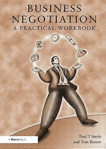 Business Negotiation: A Practical Workbook