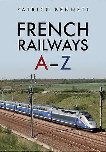 French Railways A Z