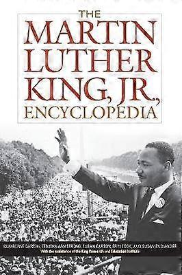 The Martin Luther King Jr. Encyclopedia