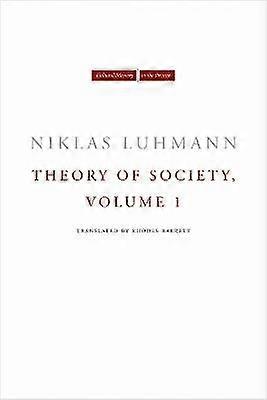Theory of Society Volume 1