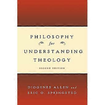Philosophy For Understanding Theology - Diogenes Allen - Paperback - en Book