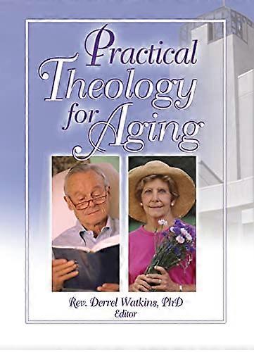 Practical Theology for Aging