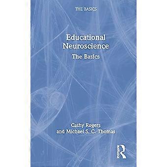 Educational Neuroscience The Basics
