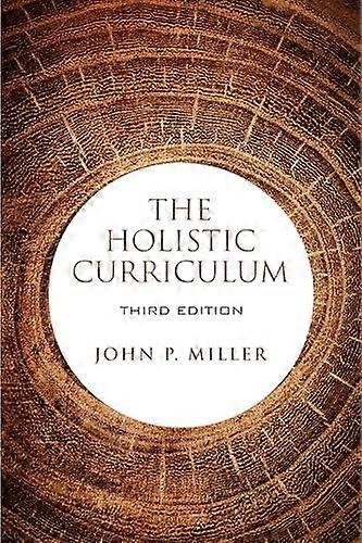 The Holistic Curriculum Third Edition