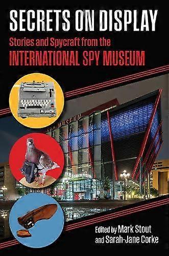 Secrets On Display by University Press of Kansas Hardback Book