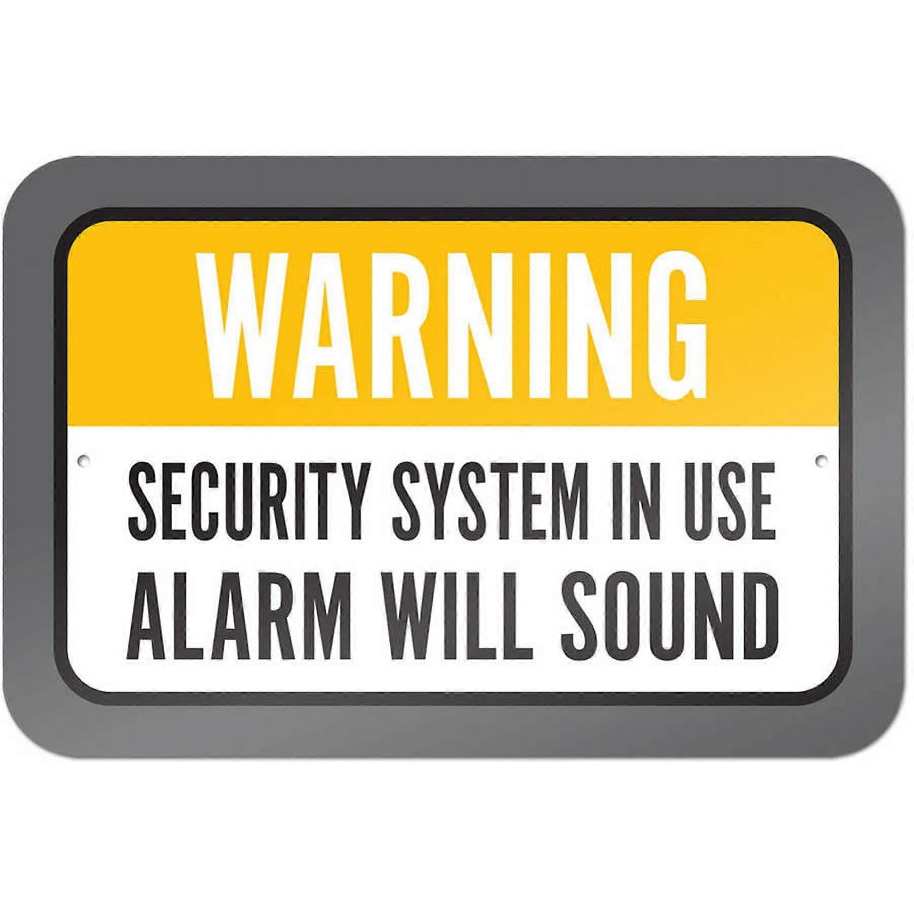 Warning Security System In Use Alarm Will Sound Sign