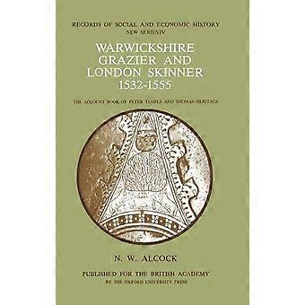 Warwickshire Grazier og London Skinner 1532-1555: Regnskapsboken til Peter Temple og Thomas Heritage