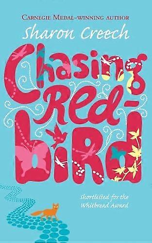 Chasing Redbird [Unabridged]