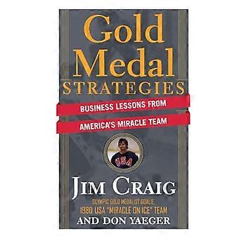 Gull strategier: Business Lærdom fra Amerika Miracle Team