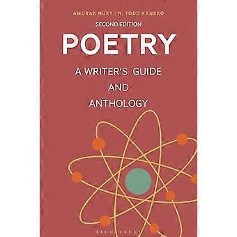 Poëzie: een schrijversgids en bloemlezing (Bloomsbury Writer's Guides en Anthologies)