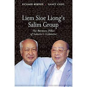 Liem Sioe LiongÔÇÖs Salim Group: Forretningspilaren i SuhartoÔÇÖs Indonesia