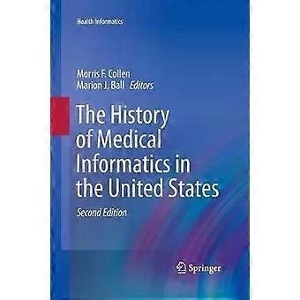 The History Of Medical Informatics In The United States - Springer Nature B.V