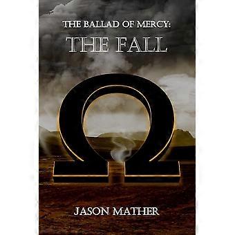 The ballad of mercy the fall