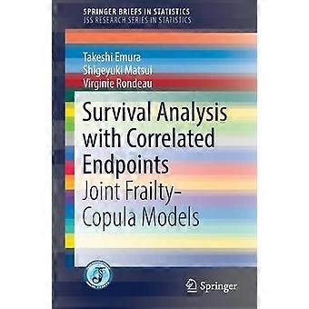 Survival Analysis With Correlated Endpoints Joint Frailty-copula Models - Takeshi Emura - Paperback - en Book