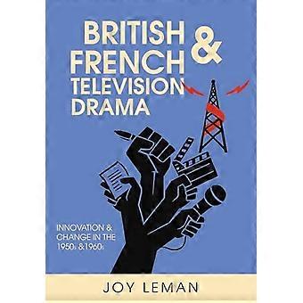British and French Television Drama Innovation and Change in the 1950s and 1960s