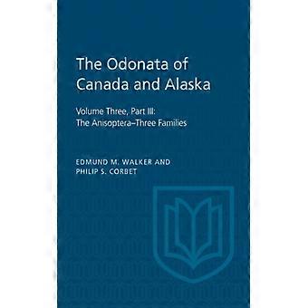 The Odonata Of Canada And Alaska Volume Three Part Iii The Anisoptera-three F - Walker, Edmund, M - Paperback - English Book - Sports & Hobbies