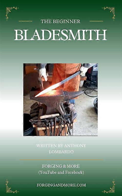 The Beginner Bladesmith