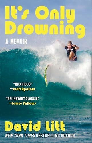 Its Only Drowning A Memoir