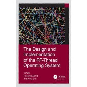The Design And Implementation Of The Rt-thread Operating System