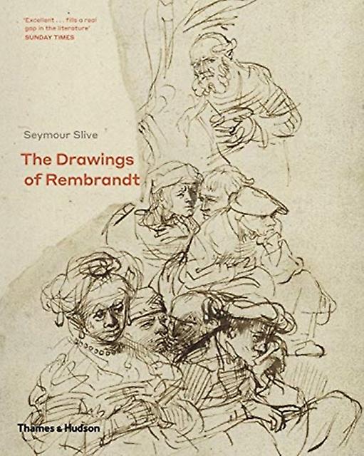 The Drawings Of Rembrandt by Seymour Silve Paperback