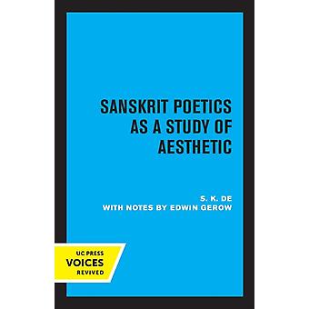 Sanskritpoetik som et studie af æstetik - S. K. De