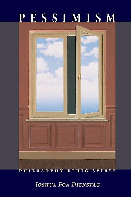 Pessimism by Joshua Foa Dienstag Paperback Book