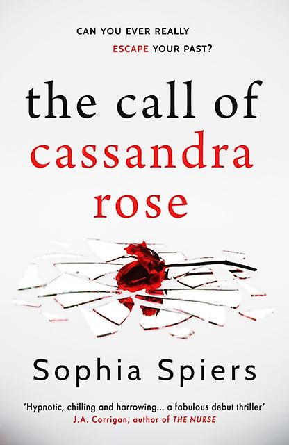 The Call Of Cassandra Rose by Sophia Spiers Paperback Book