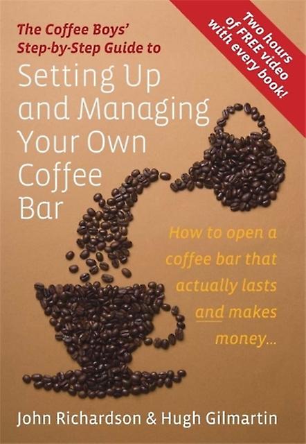 Setting Up Amp Managing Your Own Coffee Bar by Hugh Gilmartin Paperback