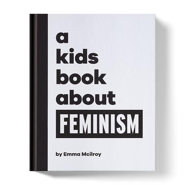 A Kids Book About Feminism by Emma Mcilroy Paperback Book