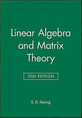 Linear Algebra and Matrix Theory