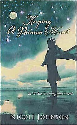 Keeping a Princess Heart