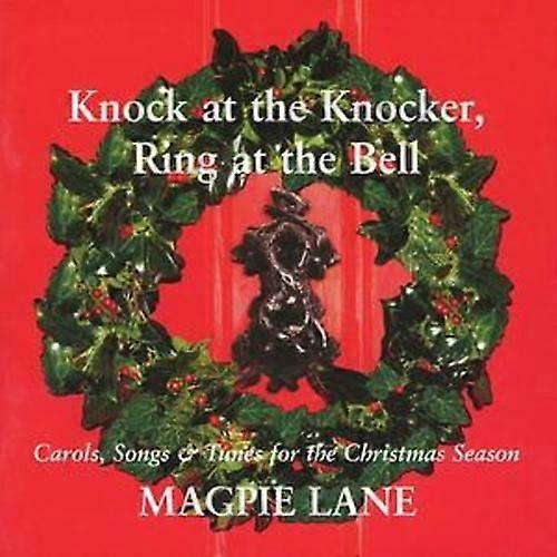 Magpie Lane Knock at the Knocker Ring at the Bell CD (2006)
