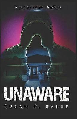 Unaware