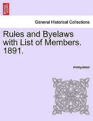 Rules and Byelaws with List of Members 1891