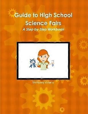 Guide to High School Science Fairs