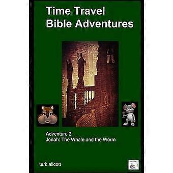 Viaggi nel tempo Avventure bibliche: Avventura 2
