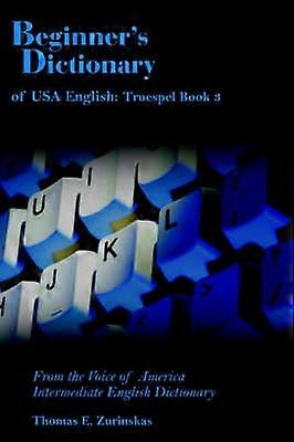 Beginner's Dictionary of USA English