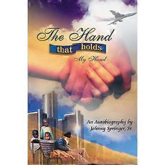 The Hand That Holds My Hand