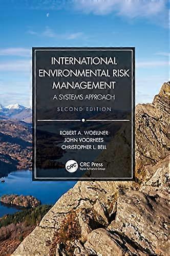 International Environmental Risk Management: A Systems Approach