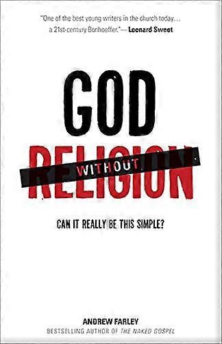 God without Religion Can It Really Be This Simple?