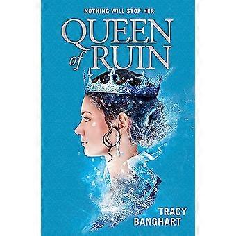 Queen of Ruin