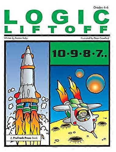 Logic Liftoff Grades 4 6