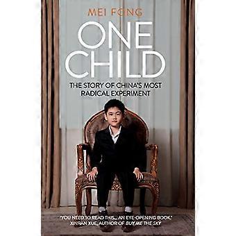 One Child Life Love and Parenthood in Modern China