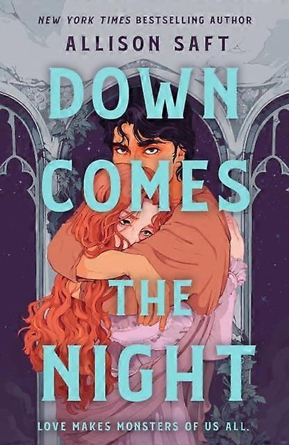 Down Comes The Night by Allison Saft Paperback