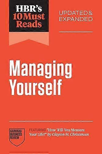 Hbrs 10 Must Reads On Managing Yourself Updated And Expanded by Clayton M. Christensen Paperback
