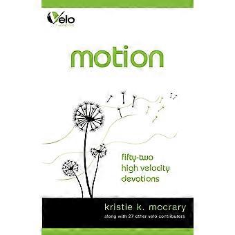 Motion High Velocity Devotions - Kristie K. McCrary - Paperback - en Book