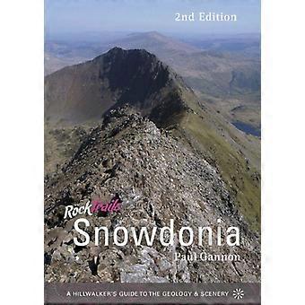 Rock Trails Snowdonia A hillwalkers guide to the geology & scenery