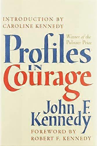 Profiles In Courage by John F. Kennedy Hardback Book