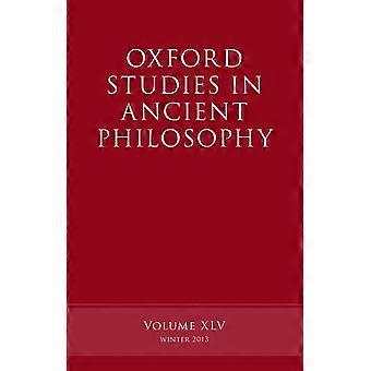 Oxford Studien in der alten Philosophie: Band 45: Volumen 65